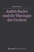 Cover-Bild zum Titel 'Judith Butler und die Theologie der Freiheit' von 'Gunda Werner'