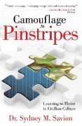 Cover-Bild zum Titel 'Camouflage to Pinstripes: Learning to Thrive in Civilian Culture' von 'Sydney M. Savion'