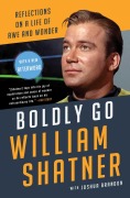 Cover-Bild zum Titel 'Boldly Go' von 'William Shatner'