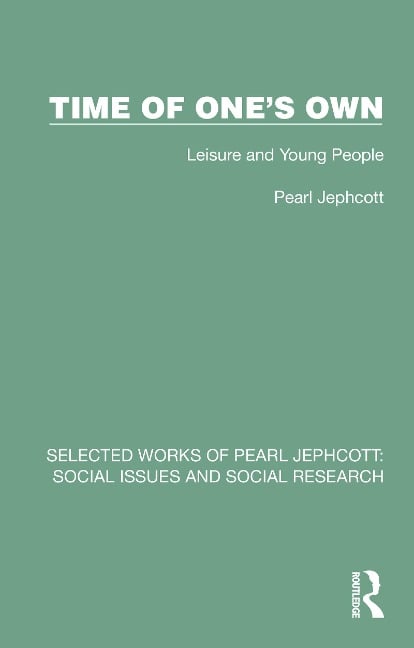 Time of One's Own - Pearl Jephcott
