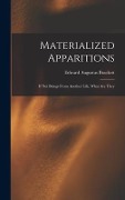 Cover-Bild zum Titel 'Materialized Apparitions' von 'Edward Augustus Brackett'