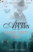 Cover-Bild zum Titel 'Three Debts Paid (Daniel Pitt Mystery 5)' von 'Anne Perry'