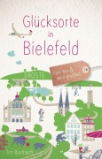 Cover-Bild zum Titel 'Glücksorte in Bielefeld' von 'Tim Burchardt'