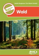 Cover-Bild zum Titel 'Wald Themenheft' von 'Anette Borgmann, Eva-Maria Schmidt'