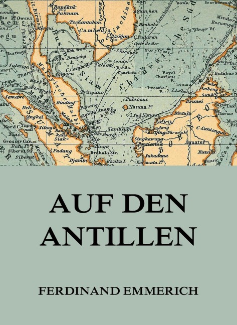 Auf den Antillen - Ferdinand Emmerich