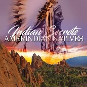 Indian Secrets-Amerindian Natives - Various