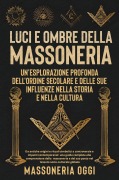 Cover-Bild zum Titel 'Luci e Ombre della Massoneria' von 'Massoneria Oggi'