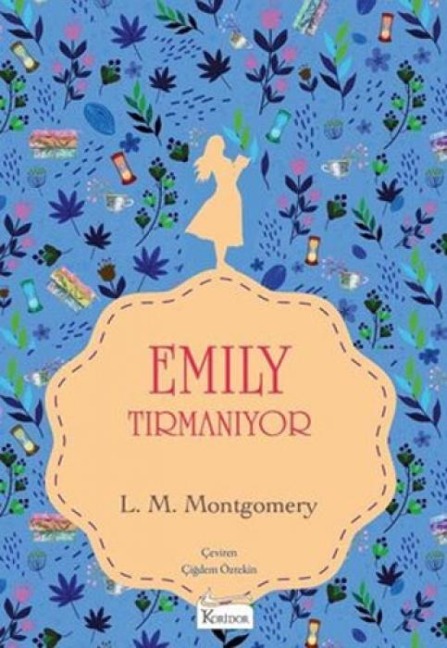 Emily Tirmaniyor Bez Ciltli - Lucy Maud Montgomery