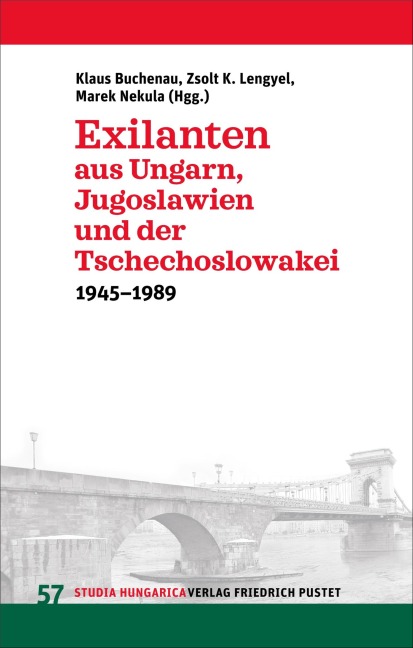 Exilanten aus Ungarn, Jugoslawien und der Tschechoslowakei - 