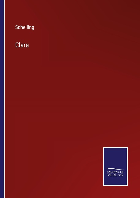Clara - Schelling