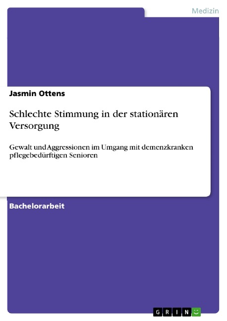 Schlechte Stimmung in der stationären Versorgung - Jasmin Ottens