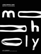 Cover-Bild zum Titel 'Moholy-Nagy. Mentor to Modernism. Vol. I + II' von ''