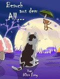 Cover-Bild zum Titel 'Besuch aus dem All' von 'Alina Frey'