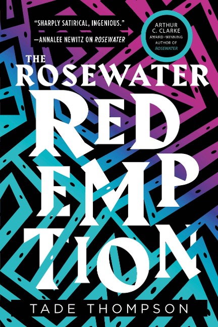 The Rosewater Redemption - Tade Thompson