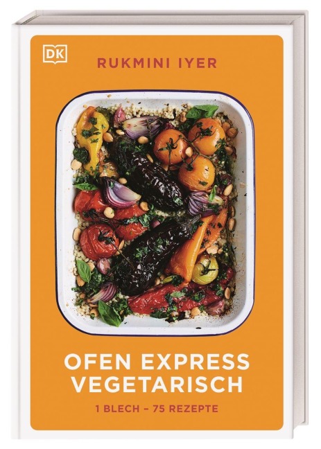 Ofen Express vegetarisch - Rukmini Iyer