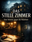 Cover-Bild zum Titel 'Das Stille Zimmer' von 'Dominik Mikulaschek'