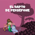 Cover-Bild zum Titel 'El rapto de Perséfone' von 'Javier Alonso López'