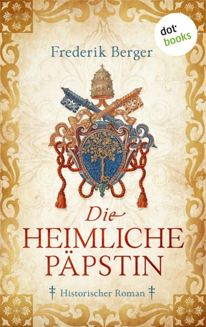Die heimliche Päpstin - Frederik Berger