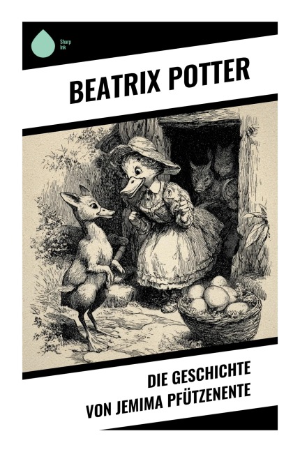 Die Geschichte von Jemima Pfützenente - Beatrix Potter