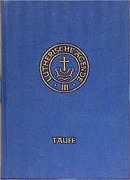 Cover-Bild zum Titel 'Agende für evangelisch-lutherische Kirchen und Gemeinden. Band III: Die Amtshandlungen.Teil 1: Die Taufe' von ''