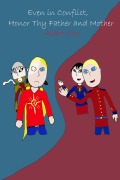 Cover-Bild zum Titel 'Even in Conflict, Honor Thy Father and Mother (Power and Those Who Use It, #16)' von 'Albert Oon'