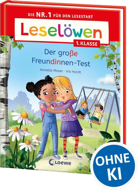 Leselöwen 1. Klasse - Der große Freundinnen-Test - Annette Moser