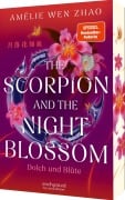 Cover-Bild zum Titel 'The Scorpion and the Night Blossom - Dolch und Blüte' von 'Amélie Wen Zhao'