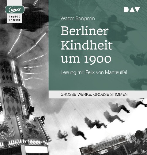 Berliner Kindheit um 1900 - Walter Benjamin