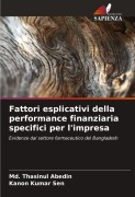 Cover-Bild zum Titel 'Fattori esplicativi della performance finanziaria specifici per l'impresa' von 'Md. Thasinul Abedin, Kanon Kumar Sen'