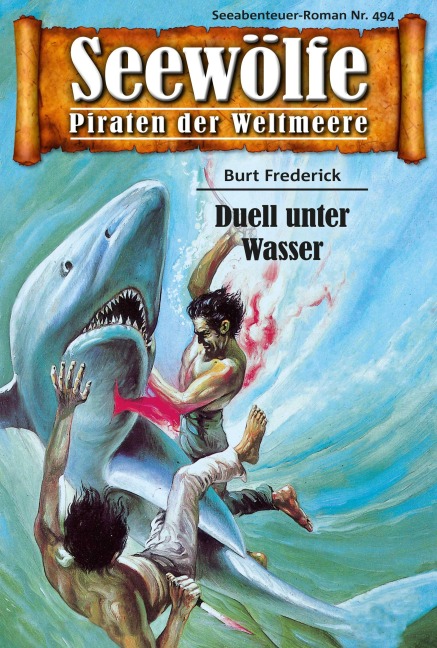 Seewölfe - Piraten der Weltmeere 494 - Burt Frederick