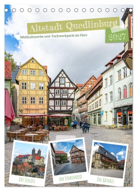 Altstadt Quedlinburg (Tischkalender 2027 DIN A5 hoch), CALVENDO Monatskalender - Steffen Gierok-Latniak
