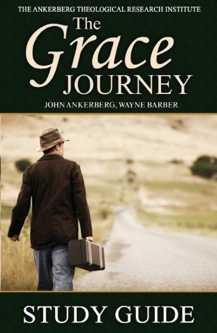 The Grace Journey - Wayne Barber, John Ankerberg