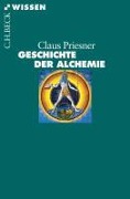 Geschichte der Alchemie - Claus Priesner