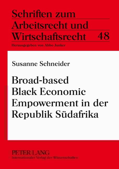 Broad-based Black Economic Empowerment in der Republik Südafrika - Susanne Schneider