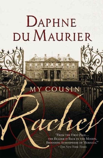 My Cousin Rachel - Daphne Du Maurier