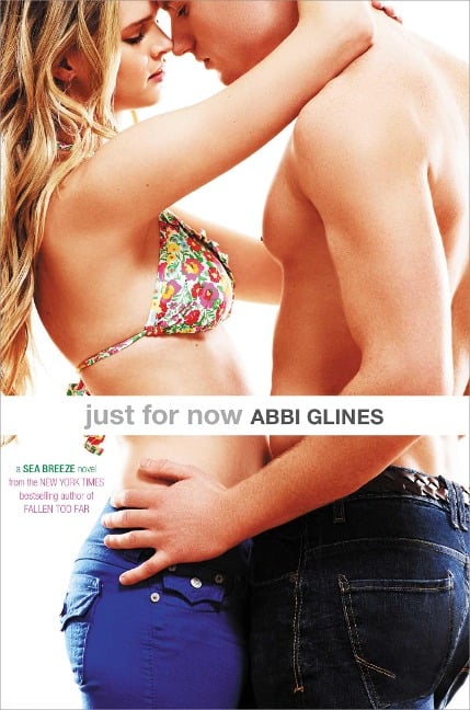 Just for Now - Abbi Glines