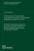 Cover-Bild zum Titel '"Premiumschutz" für geschützte Ursprungsbezeichnungen und  geschützte geografische Angaben in der EU?' von 'Jette Nordemann'