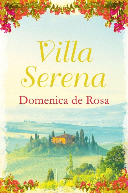 The Secret of Villa Serena - Domenica De Rosa