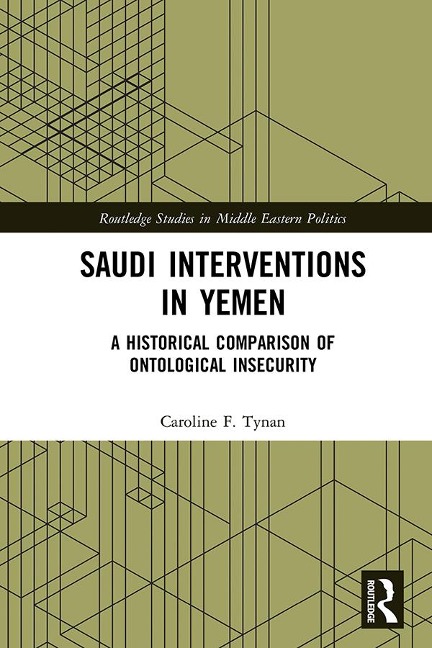 Saudi Interventions in Yemen - Caroline F. Tynan