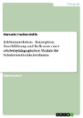 Cover-Bild zum Titel 'Erlebnismediation - Konzeption, Durchführung und Reflexion eines erlebnispädagogischen Moduls für SchülerstreitschlichterInnen' von 'Manuela Franken-Behle'