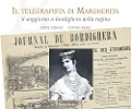 Il telegrafista di Margherita. Il soggiorno a Bordighera della regina - Silvia Alborno, Carmen Ramò
