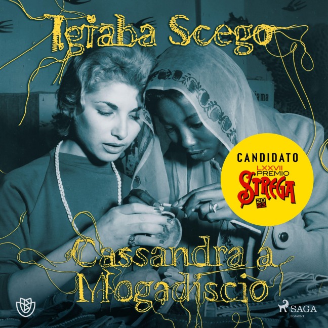 Cassandra a Mogadiscio - Igiaba Scego