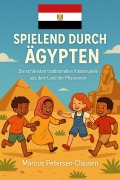 Cover-Bild zum Titel 'Spielend durch Ägypten' von 'Marcus PC Petersen - Clausen'