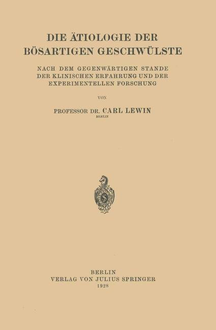 Die Ätiologie der Bösartigen Geschwülste - Carl Lewin