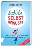 Endlich selbstbewusst - Michael Leister, Anna Wilken, Saskia Hirschberg