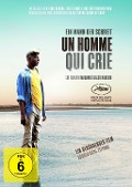 Cover-Bild zum Titel 'Ein Mann der schreit - Un homme qui crie' von 'Mahamat-Saleh Haroun, Wasis Diop'