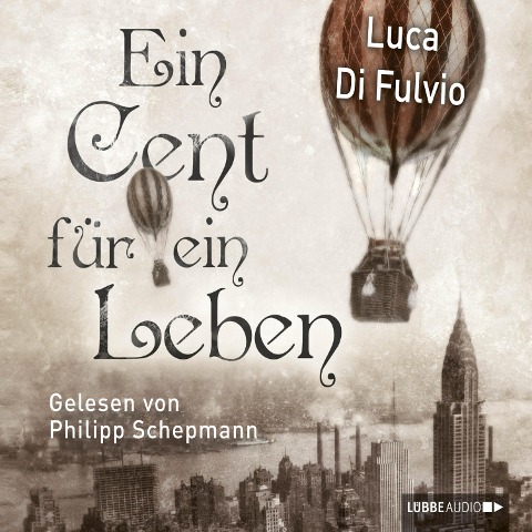 Ein Cent für ein Leben - Luca Di Fulvio