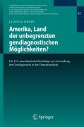 Cover-Bild zum Titel 'Amerika, Land der unbegrenzten gendiagnostischen Möglichkeiten?' von 'Claudia Henze'
