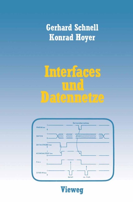 Interfaces und Datennetze - Konrad Hoyer, Gerhard Schnell
