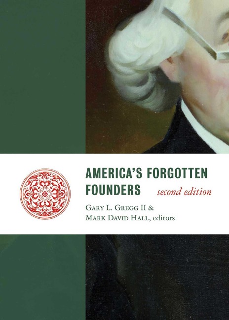 America's Forgotten Founders - 